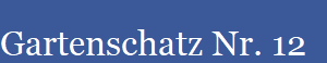Gartenschatz Nr. 12